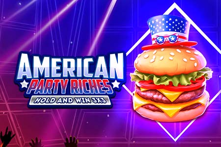 Amercian Party Riches