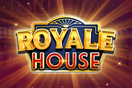 Royale House