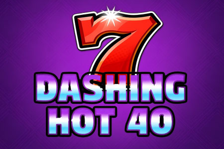 Dashing Hot 40