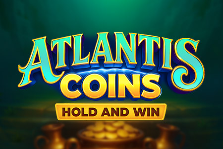 Atlantis Coins Hold and Win