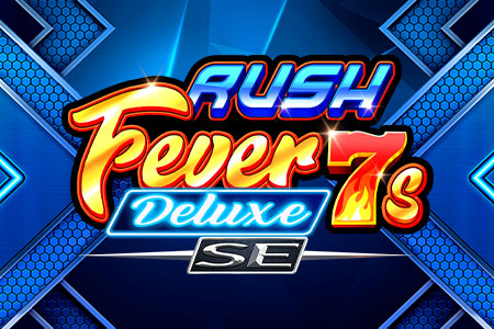 Rush Fever 7s Deluxe SE
